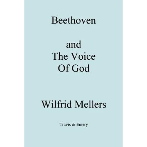 Beethoven and the Voice of God - Paperback