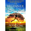 The Beginner Blueprint: From Zero to Hero, Your Road Map to Success, No Matter What Your Goal - Paperback