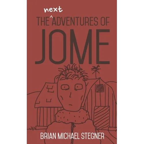 The Next Adventures of Jome - Paperback