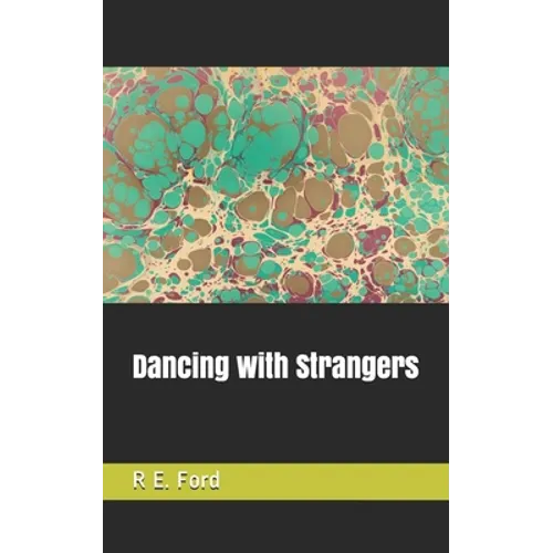 Dancing with Strangers - Paperback