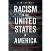 Racism in the United States of America: The Awakening of Consciousness - Paperback