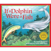 If a Dolphin Were a Fish - Paperback
