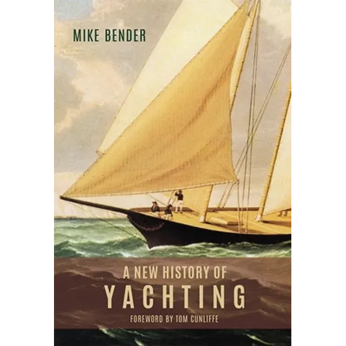 A New History of Yachting - Hardcover