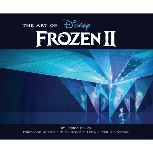 The Art of Frozen 2: (Disney Frozen Art Book, Animated Movie Book) - Hardcover