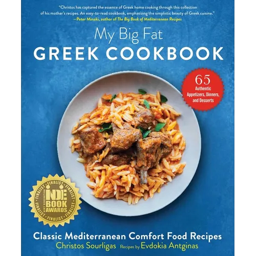 My Big Fat Greek Cookbook: Classic Mediterranean Comfort Food Recipes - Paperback