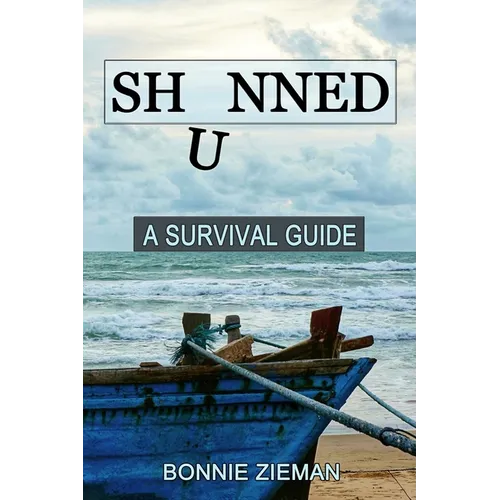 Shunned: A Survival Guide - Paperback