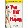 Two Hot to Handle - Paperback