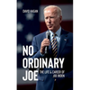 No Ordinary Joe: The Life and Career of Joe Biden - Paperback