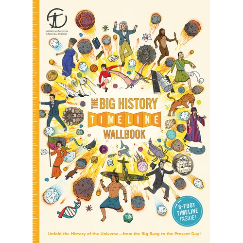 The Big History Timeline Wallbook: Unfold the History of the Universe--From the Big Bang to the Present Day! - Hardcover