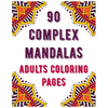 90 Complex Mandalas Adults Coloring Pages: mandala coloring book for all: 90 mindful patterns and mandalas coloring book: Stress relieving and relaxin - Paperback