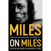 Miles on Miles: Interviews and Encounters with Miles Davis - Paperback