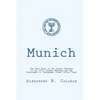 Munich: The Israeli Response to the 1972 Munich Olympic Massacre and the Development of Independent Covert Action Teams - Paperback