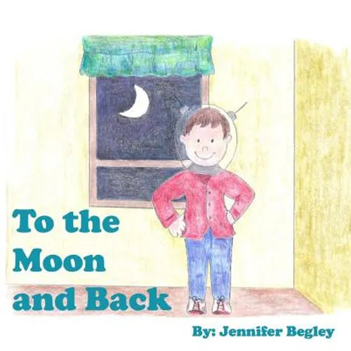 To the Moon and Back - Paperback