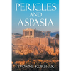 Pericles and Aspasia: A Story of Ancient Greece - Paperback