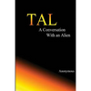 Tal, a conversation with an alien - Paperback