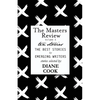 The Masters Review Volume X - Paperback