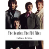 The Beatles: The FBI Files - Paperback