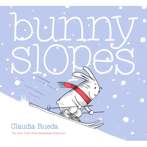 Bunny Slopes: (Winter Books for Kids, Snow Children's Books, Skiing Books for Kids) - Hardcover