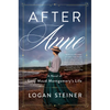After Anne: A Novel of Lucy Maud Montgomery's Life - Paperback