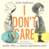 I Don't Care - Hardcover
