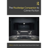 The Routledge Companion to Crime Fiction - Paperback