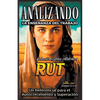 Analizando la Enseñanza del Trabajo en Rut: Un Referencial para el Autocrecimiento y Superación - Paperback