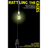Rattling the Cages: Oral Histories of North American Political Prisoners - Paperback