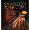 Six Million Paper Clips: The Making of a Children's Holocaust Memorial - Paperback