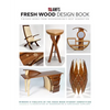 Fresh Wood Design Book: Finished Works from Woodworking's Next Generation - Paperback