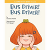 Bus Driver! Bus Driver! - Paperback