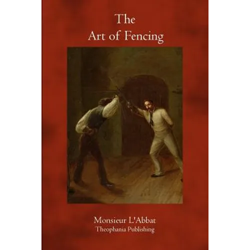 The Art of Fencing - Paperback