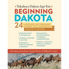 Beginning Dakota/Tokaheya Dakota Iapi Kin: Teacher's Edition: 24 Language and Grammar Lessons with Glossaries - Paperback