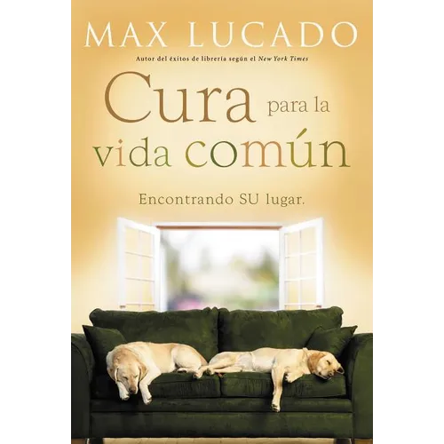 Cura Para La Vida Común: Encontrando Su Lugar - Paperback