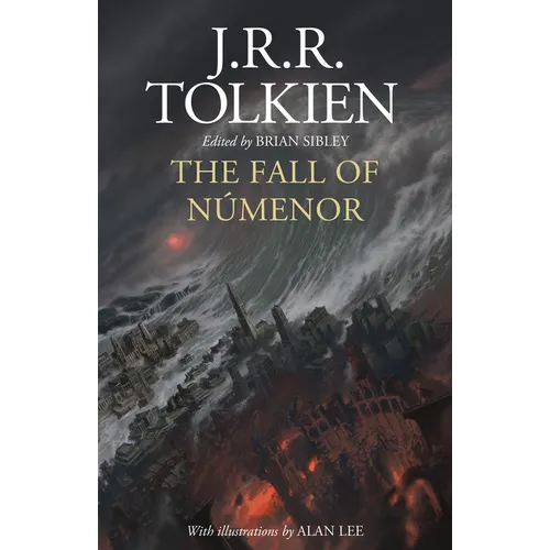 The Fall of Númenor: And Other Tales from the Second Age of Middle-Earth - Hardcover