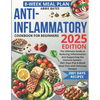 Anti-Inflammatory Cookbook for Beginners: The Ultimate Guide to Reducing Inflammation And Supporting the Immune System. 2001 Days Plus 8-Week Meal Pla - Paperback