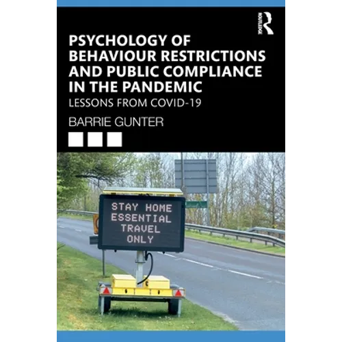 Psychology of Behaviour Restrictions and Public Compliance in the Pandemic: Lessons from Covid-19 - Paperback
