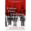 A Concise History of the Russian Revolution - Paperback