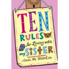 Ten Rules for Living with My Sister - Paperback