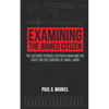 Examining the Armed Citizen: the Historic Struggle Between Man and the State for the Control of Small Arms - Paperback
