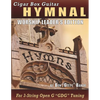 Cigar Box Guitar Hymnal - Worship Leader's Edition: 113 Beloved Hymns and Spirituals with Tablature, Lyrics & Chords for 3-string Cigar Box Guitars - Paperback