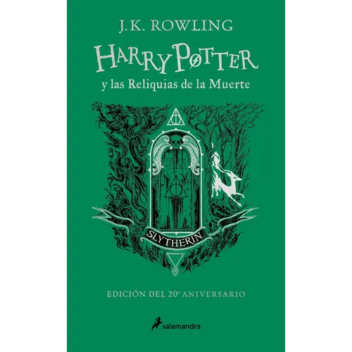 Harry Potter Y Las Reliquias de la Muerte (20 Aniv. Slytherin) / Harry Potter and Deathly Hallow (Slytherin) - Hardcover