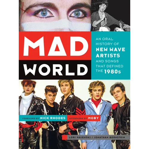 Mad World: An Oral History of New Wave Artists and Songs That Defined the 1980s - Paperback