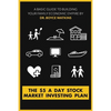 The $5 A Day Stock Market Investing Plan: A Basic Guide to Building Your Family Economic Empire - Paperback