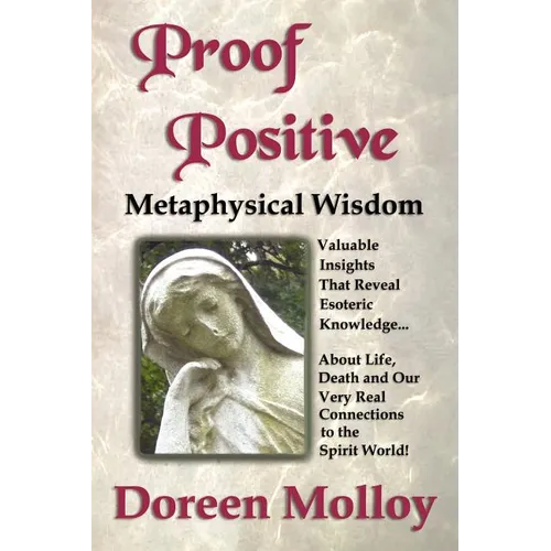 Proof Positive: Metaphysical Wisdom - Paperback