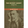 The Secret Agent: A Simple Tale - Hardcover