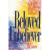 The Beloved Unbeliever: Loving Your Husband Into the Faith - Paperback