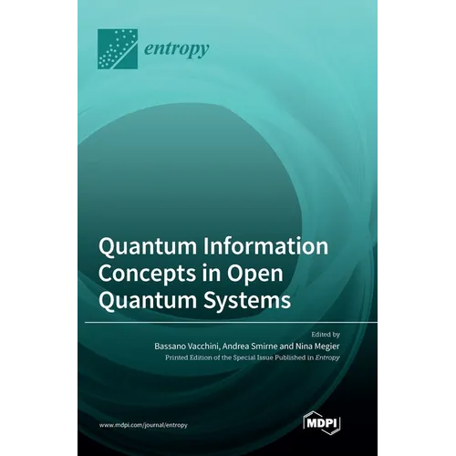Quantum Information Concepts in Open Quantum Systems - Hardcover
