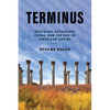 Terminus: Westward Expansion, China, and the End of American Empire - Hardcover