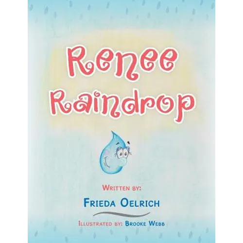 Renee Raindrop - Paperback