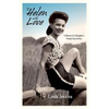 To Helen with Love: A Memoir of a Daughter's Caregiving Journey - Paperback